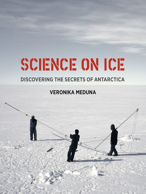 Title details for Science on Ice by Veronika Meduna - Available